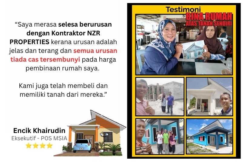 Testimoni Encik Khairudin bina rumah tanpa caj tersembunyi bersama NZR Properties