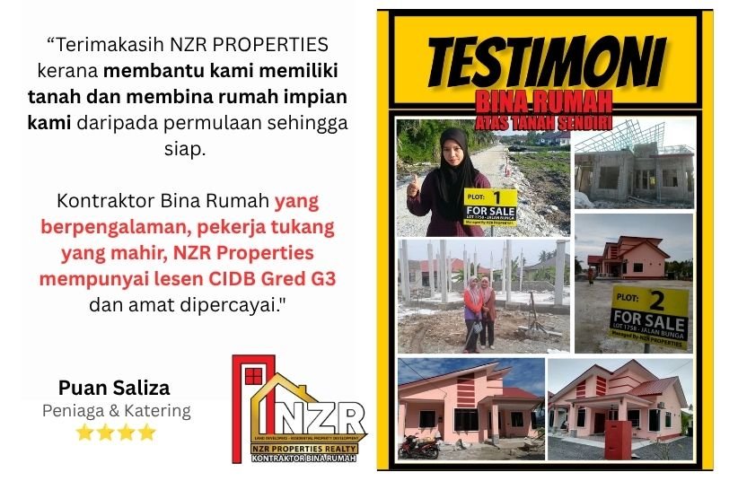 Testimoni Puan Saliza bina rumah atas tanah sendiri bersama NZR Properties